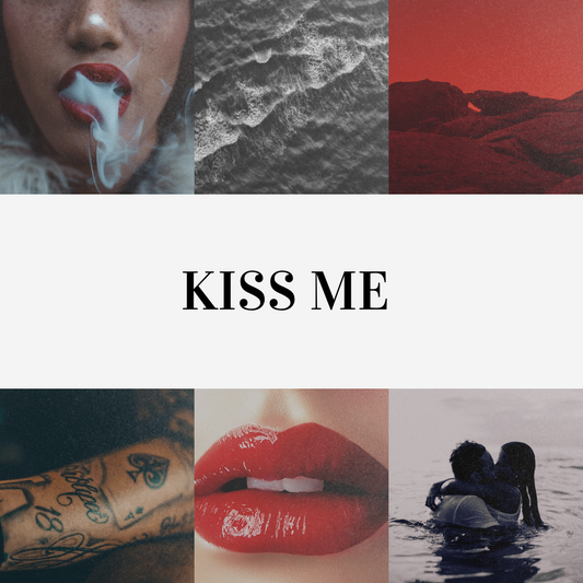 KISS ME